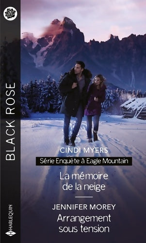 Livrenpoche : La mémoire de la neige / Arrangement sous tension - Cindi Myers - Livre