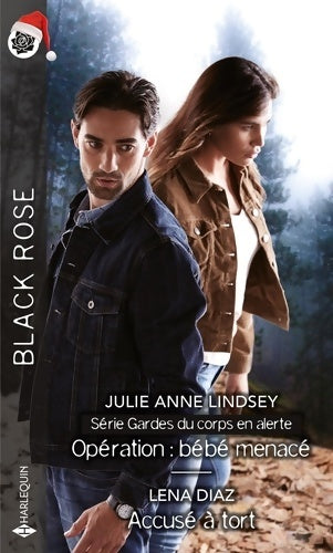 Livrenpoche : Opération : Bébé menacé / Accusé à tort - Julie Anne Lindsey - Livre