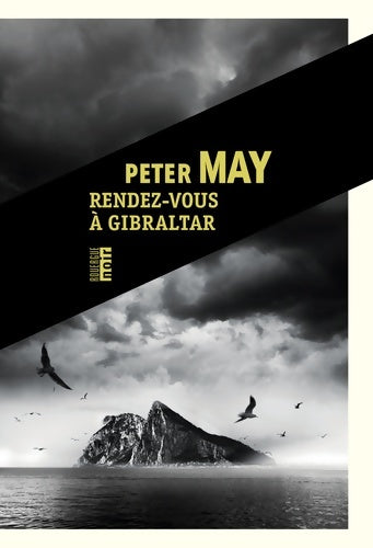 Livrenpoche : Rendez-vous à Gibraltar - Peter May - Livre