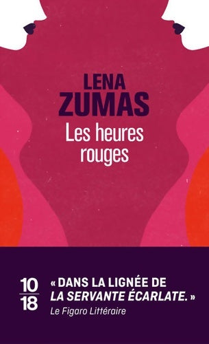 Livrenpoche : Les heures rouges - Leni Zumas - Livre