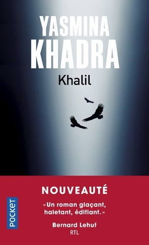 Livrenpoche : Khalil - Yasmina Khadra - Livre