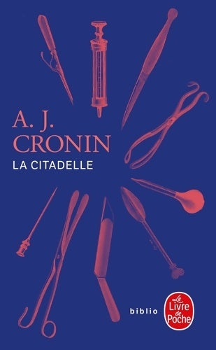 Livrenpoche : La citadelle - Archibald Joseph Cronin - Livre