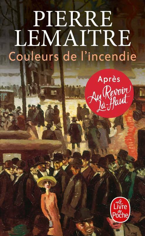 Livrenpoche : Couleurs de l'incendie - Pierre Lemaitre - Livre