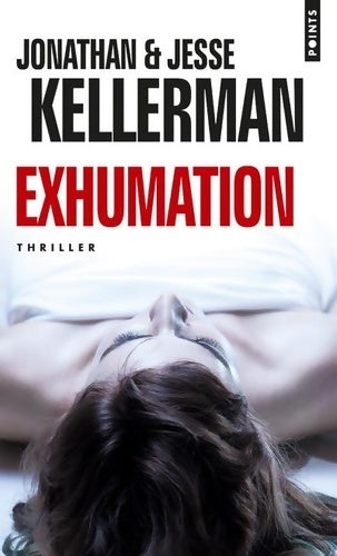Livrenpoche : Exhumation - Jesse Kellerman - Livre