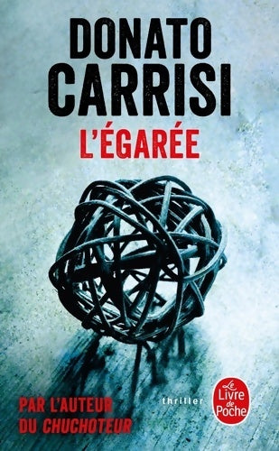 Livrenpoche : L'égarée - Donato Carrisi - Livre