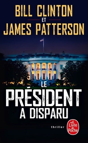 Livrenpoche : Le président a disparu - Bill Clinton - Livre