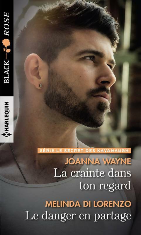 La crainte dans ton regard / Le danger en partage - Joanna Wayne - Livre