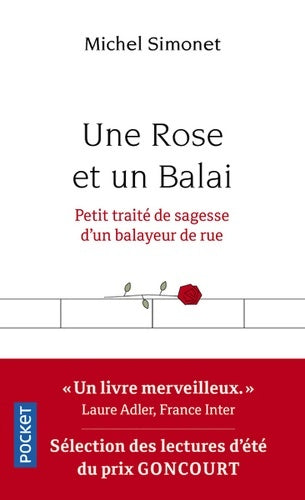 Une rose et un balai - Michel Simonet - Livre