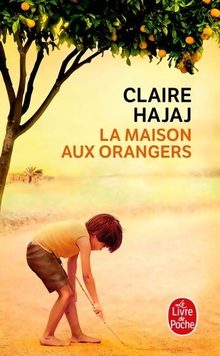 Livrenpoche : La maison aux orangers - Claire Hajaj - Livre