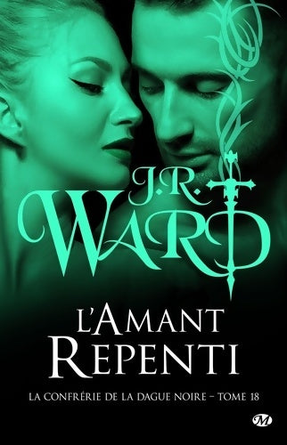 Livrenpoche : La confrérie de la dague noire Tome XVIII : L'amant repenti - J. R. Ward - Livre