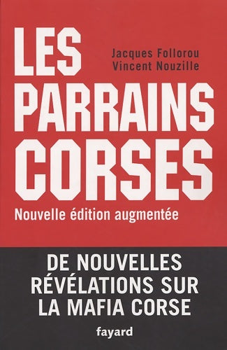 Livrenpoche : Les parrains corses - Jacques Follorou - Livre