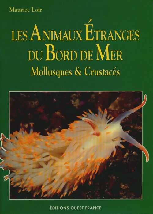 Livrenpoche : Les animaux étranges du bord de mer - Maurice Loir - Livre