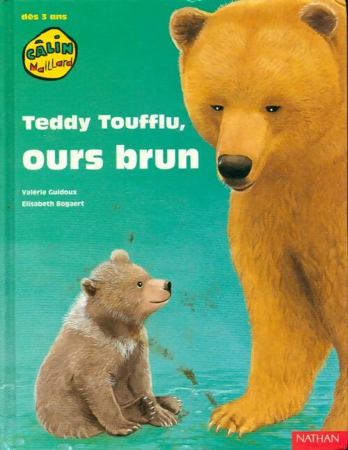 Livrenpoche : Teddy Toufflu, ours brun - Valérie Elisabeth; Guidoux - Livre