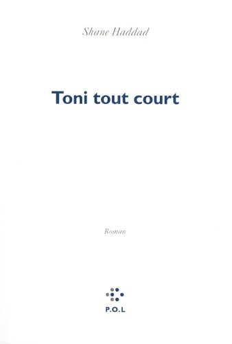 Livrenpoche : Toni tout court - Shane Haddad - Livre