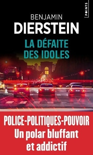 Livrenpoche : La défaite des idoles - Benjamin Dierstein - Livre