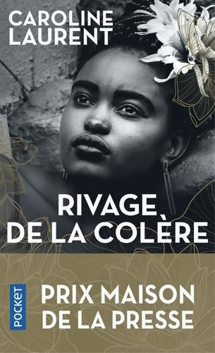 Livrenpoche : Rivage de la colère - Caroline Laurent - Livre