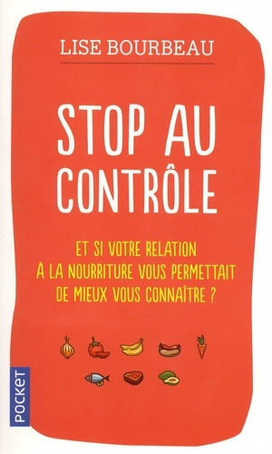 Livrenpoche : Stop au contrôle - Lise Bourbeau - Livre