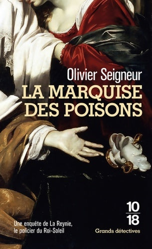 Livrenpoche : La marquise des poisons - Olivier Seigneur - Livre
