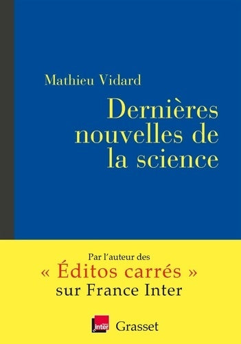 Livrenpoche : Dernières nouvelles de la science - Mathieu Vidard - Livre