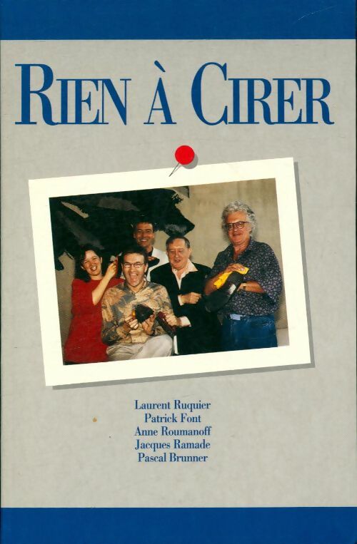 Livrenpoche : Rien à cirer - Collectif - Livre