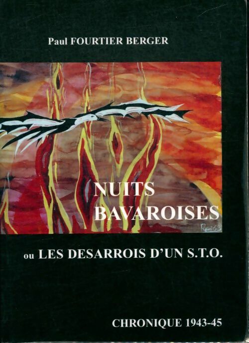 Livrenpoche : Nuits bavaroises ou les désarrois d'un S.T.O. : Chroniques 1943-45 - Paul Fourtier Berger - Livre