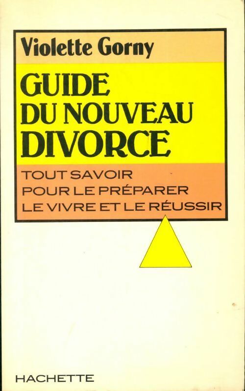 Livrenpoche : Guide du nouveau divorce - Violette Gorny, Gorny-V - Livre