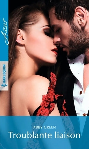 Livrenpoche : Troublante liaison - Abby Green - Livre