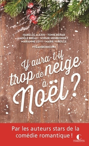 Livrenpoche : Y aura-t-il trop de neige à Noël ? - Marianne Lévy - Livre