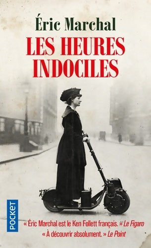Livrenpoche : Les heures indociles - Eric Marchal - Livre