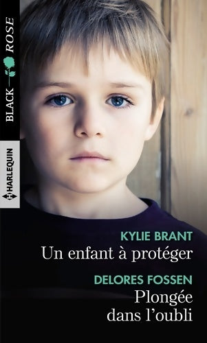 Livrenpoche : Un enfant à protéger / Plongée dans l'oubli - Kylie Brant - Livre