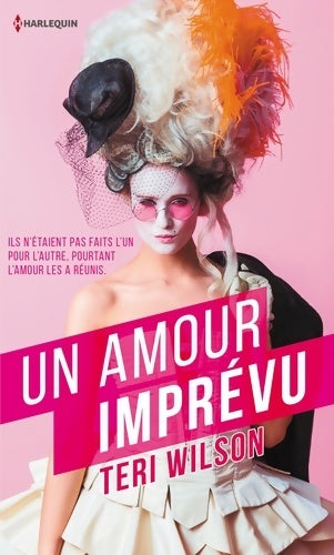 Livrenpoche : Un amour imprévu : Monsieur Darcy / Mademoiselle Juliette - Teri Wilson - Livre