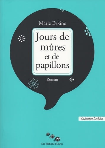 Livrenpoche : Jours de mûres et de papillons - Foxy Terrier - Livre