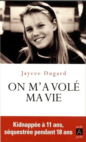 Livrenpoche : On m'a volé ma vie - Jaycee Dugard - Livre