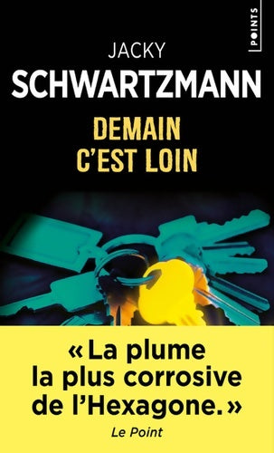 Livrenpoche : Demain c'est loin - Jacky Schwartzmann - Livre