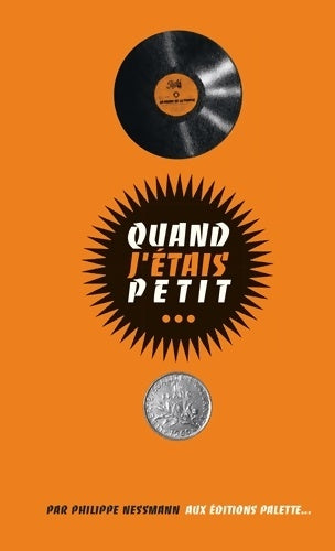 Livrenpoche : Quand j'étais petit... - Philippe Nessmann - Livre