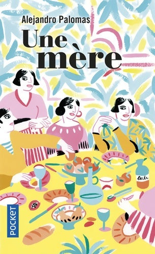 Livrenpoche : Une mère - Alejandro Palomas - Livre