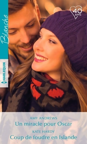 Livrenpoche : Un miracle pour oscar / Coup de foudre en Islande - Amy Andrews - Livre