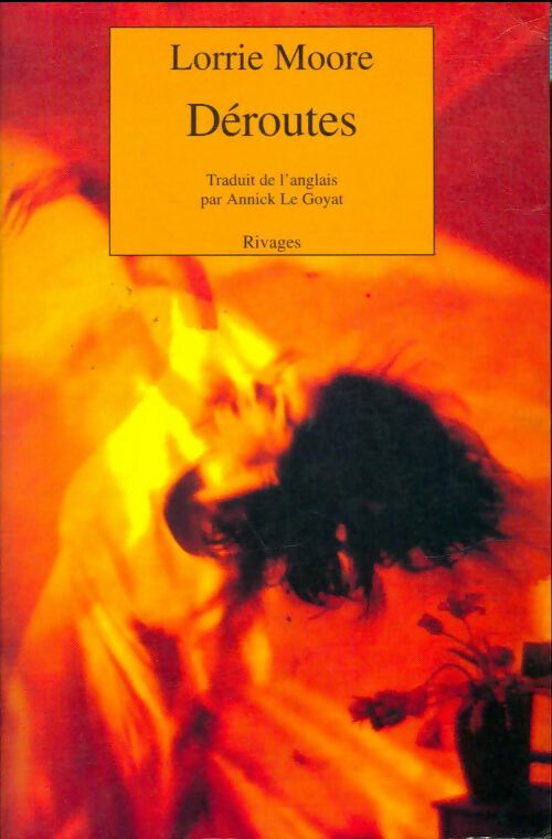 Livrenpoche : Déroutes - Laurie Moore - Livre