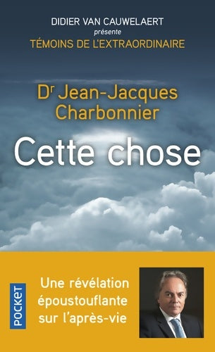 Livrenpoche : Cette chose - Jean-Jacques Charbonier - Livre