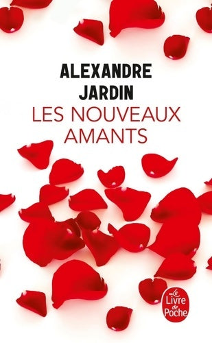 Livrenpoche : Les nouveaux amants - Alexandre Jardin - Livre