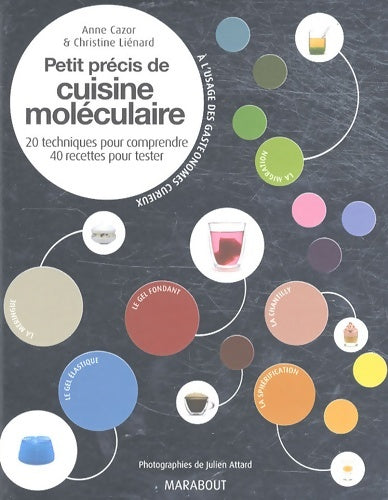 Livrenpoche : Petit Précis de cuisine moléculaire - Anne Cazor - Livre