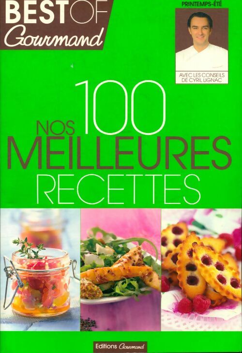 Livrenpoche : Best off gourmand n°8 : Nos cent meilleures recettes printemps-été - Collectif - Livre