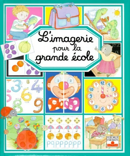 Livrenpoche : L'imagerie pour la grande école - Emilie Beaumont - Livre