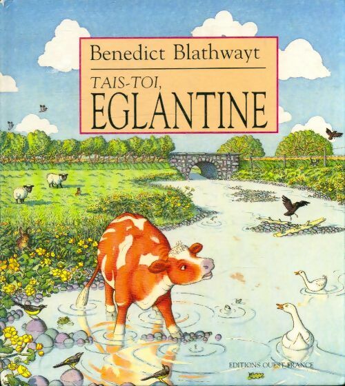 Livrenpoche : Tais-toi Eglantine - Benedict Blathwayt - Livre