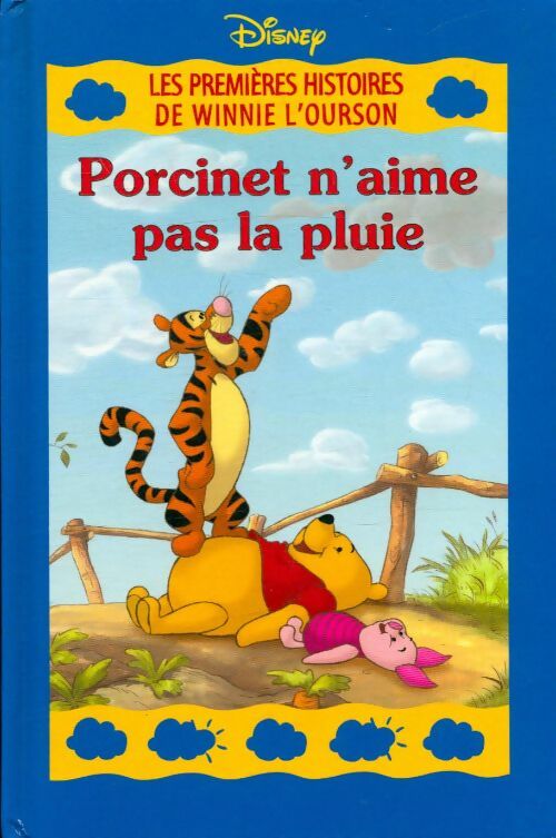 Livrenpoche : Porcinet n'aime pas la pluie - Walt Disney - Livre