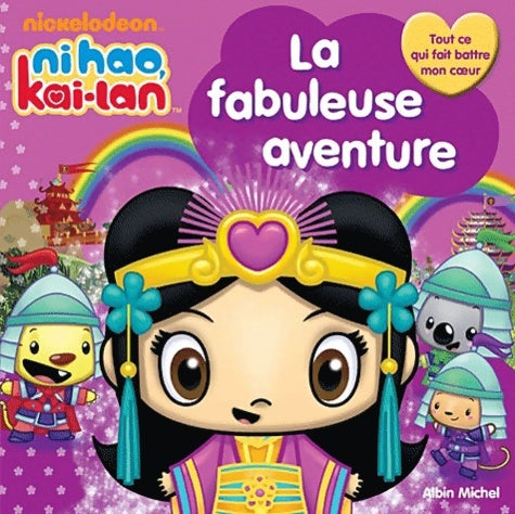 Livrenpoche : La fabuleuse aventure de Kai- Lan - Veronica Paz - Livre