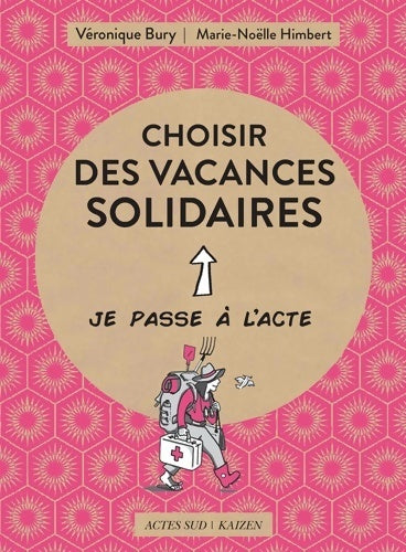 Livrenpoche : Choisir des vacances solidaires - Véronique Bury - Livre