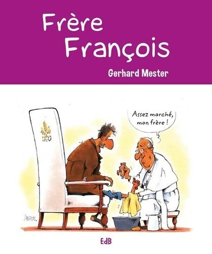 Livrenpoche : Frère François - Gerhard Mester - Livre