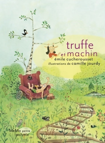 Truffe et machin - Emile Cucherousset - Livre