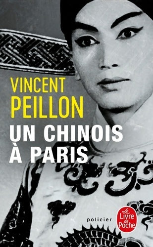 Livrenpoche : Un chinois à Paris - Vincent Peillon - Livre